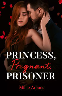 Princess, Pregnant, Prisoner