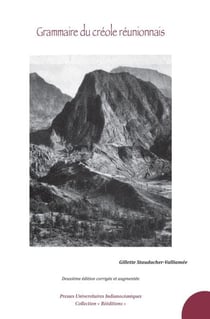 Grammaire du créole réunionnais (2e édition corrigée et augmentée)