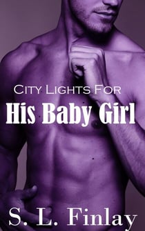 City Lights For His Baby Girl
