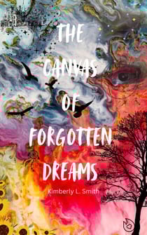 The Canvas of Forgotten Dreams