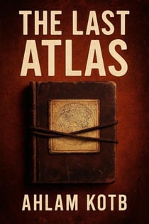 The Last Atlas