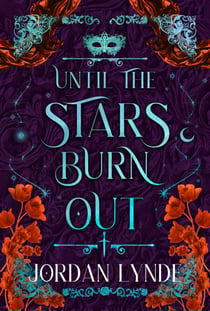Until The Stars Burn Out