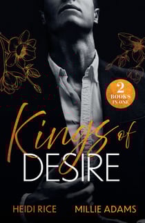 Kings Of Desire - Italian Devil's Baby (Captive Mafia Seductions) / The King's Until Midnight (Young, Hot and Royal)