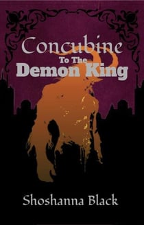 Concubine to the Demon King - Inhuman Romances, #1