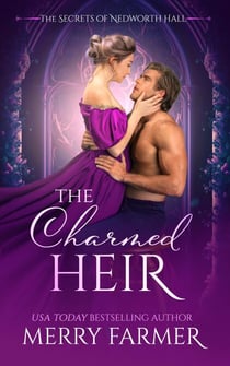 The Charmed Heir - The Secrets of Nedworth Hall, #4