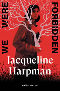 We Were Forbidden - Three newly-translated stories of female defiance from the sensational author of I Who Have Never Known Men