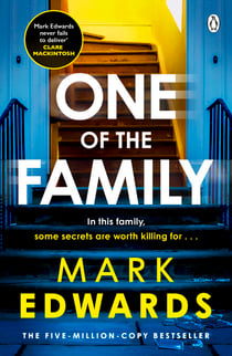 One of the Family - A gripping and twist-filled new psychological thriller from the five-million-copy bestselling author of The Wasp Trap