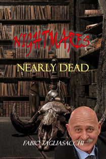 Nearly Dead - Nightmares - 13 Twisted Tales, #1