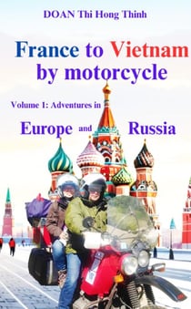 France to Vietnam by motorcycle - France to Vietnam by motorcycle, #1