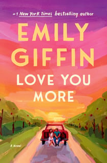 Love You More - A Novel