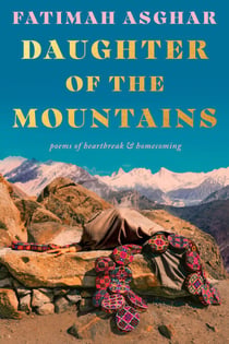 Daughter of the Mountains - poems of heartbreak & homecoming