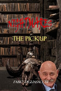 The Pickup - Nightmares - 13 Twisted Tales, #10