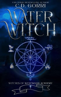 Water Witch - Witches of Westwood Academy, #1