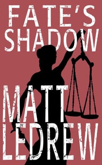 Fate's Shadow - The Xander Drew Series, #5