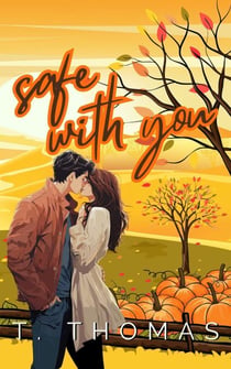 Safe With You - Love in Autumn, #4