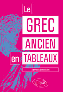 Le grec ancien en tableaux