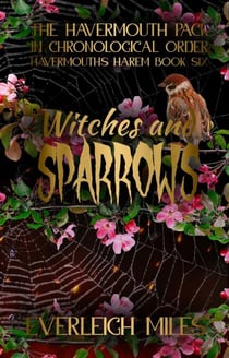Witches and Sparrows - Havermouth's Harem, #6