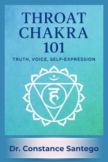 Throat Chakra 101: Truth, Voice, Self-Expression - Chakra 101, #5