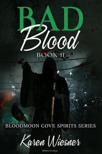Bad Blood - Bloodmoon Cove Spirits, #11