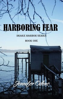 Harboring Fear - Drake Harbor Series, #1