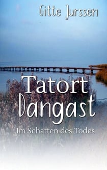 Tatort Dangast - Im Schatten des Todes