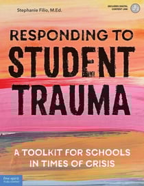 Responding to Student Trauma - A Toolkit for Schools in Times of Crisis