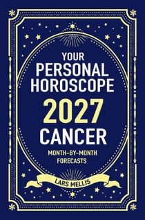 Cancer 2027: Your Personal Horoscope