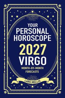 Virgo 2027: Your Personal Horoscope