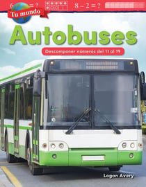 Tu mundo: Autobuses - Descomponer numeros del 11 al 19