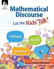Mathematical Discourse - Let the Kids Talk!
