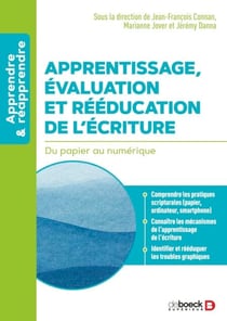 Apprentissage, évaluation et rééducation de l’écriture - Du papier au numérique