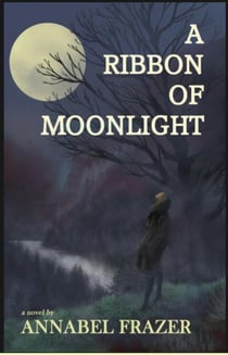 A Ribbon of Moonlight