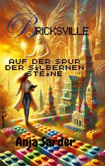 Bricksville - Auf der Spur der silbernen Steine