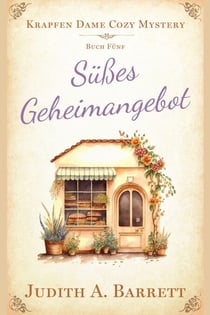 Süßes Geheimangebot - Krapfen Dame Cozy Mystery, #5