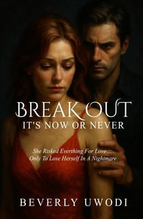 Break Out: It's Now Or Never