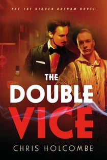 The Double Vice - Hidden Gotham, #1