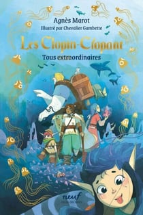 Les Clopin-Clopant  - Tous extraordinaires