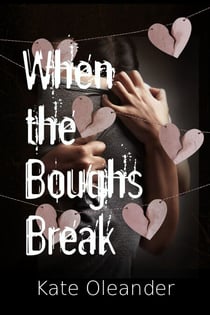 When the Boughs Break