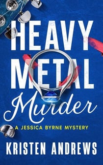 Heavy Metal Murder - Jessica Byrne, P.I., #1