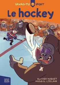 Savais-tu? - Sport 1 - Le hockey