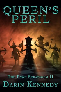 Queen's Peril - The Pawn Stratagem, #2