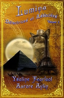 Lumina, Détectrices et Associées volume 3 - Lumina, Détectrices et Associées, #3