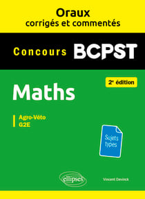 Maths - BCPST - Oraux corrigés et commentés