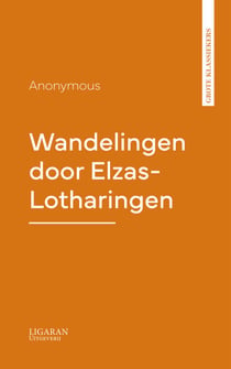 Wandelingen door Elzas-Lotharingen