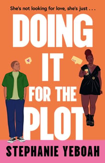 Doing it for the Plot - The perfect addictive, laugh-out-loud and swoon-worthy romcom for 2026!