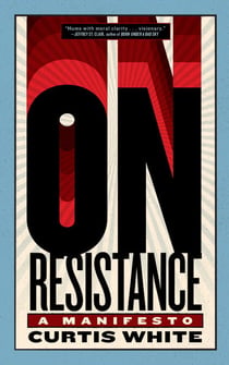 On Resistance - A Manifesto
