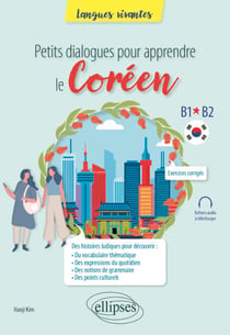Petits dialogues pour apprendre le coréen - B1-B2