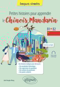 Petites histoires pour apprendre le chinois mandarin - B1-B2