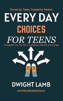 Everyday Choices for Teens