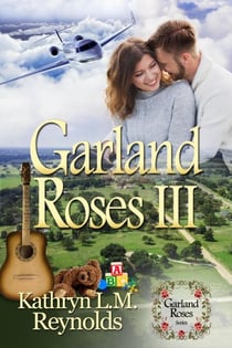 Garland Roses III - Garland Roses, #3